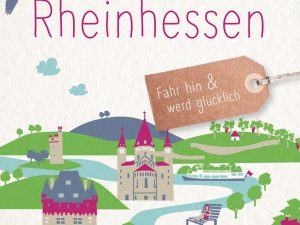 Glücksorte in Rheinhessen